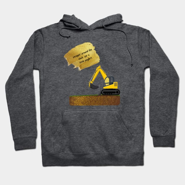 Strippin' around the clock for a little paydirt Gold Rush Hoodie by Pearlie Jane Creations